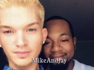 MikeAndJay
