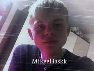 MikeeHaskk