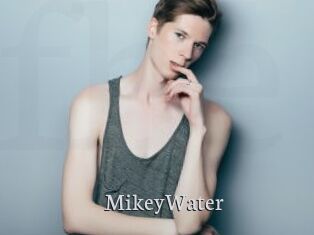 MikeyWater