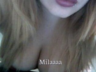 Milaaaa
