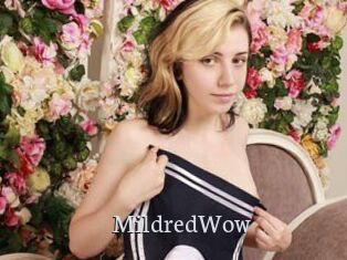 MildredWow