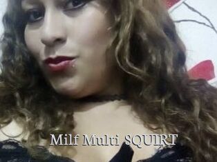 Milf_Multi_SQUIRT