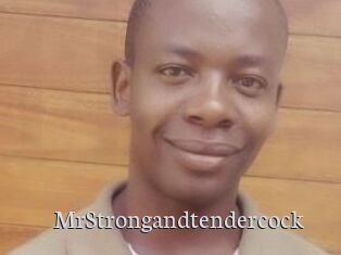 MrStrongandtendercock