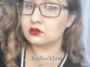 MsReckless