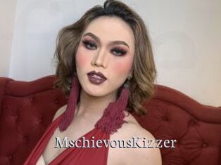 MschievousKizzer