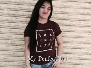 My_PerfectYou