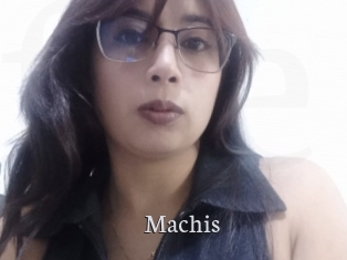 Machis