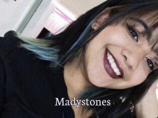 Madystones