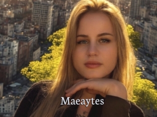Maeaytes