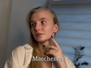 Maechesser