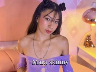 Mara_skinny