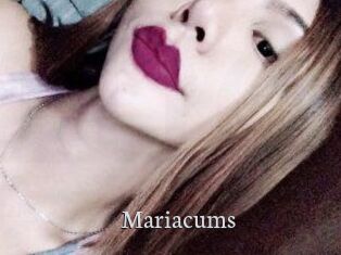 Mariacums