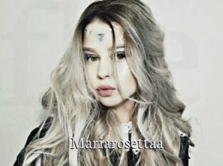 Mariarosettaa