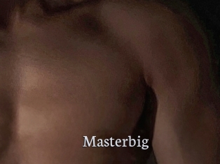 Masterbig