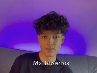 Mattewseros