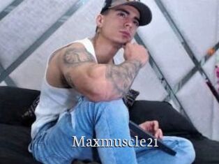Maxmuscle21