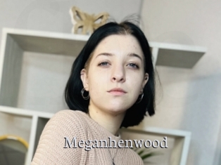 Meganhenwood