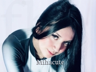 Mihacute