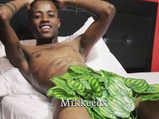Mikkeeex