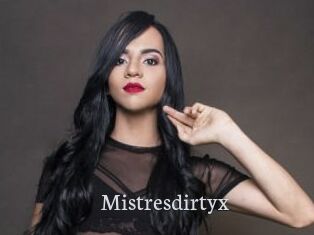 Mistresdirtyx
