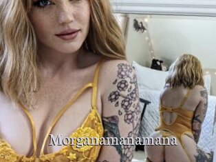 Morganamanamana