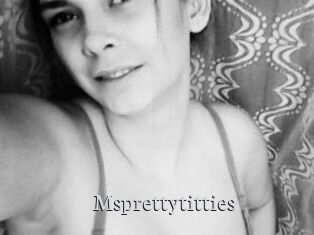 Msprettytitties