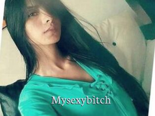Mysexybitch