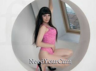 NeedYourCum