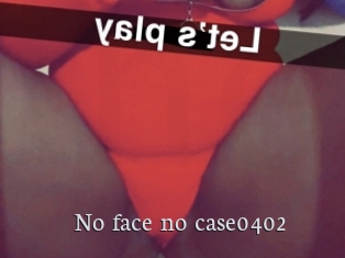 No_face_no_case0402