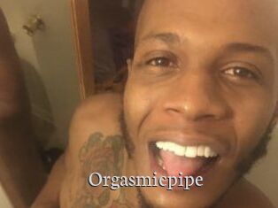 Orgasmicpipe