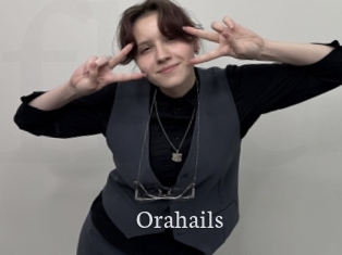 Orahails