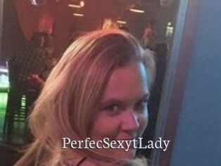 PerfecSexytLady