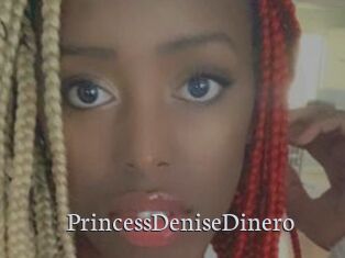PrincessDeniseDinero