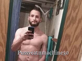 Pussyeatnmachine50