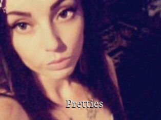 Pretties