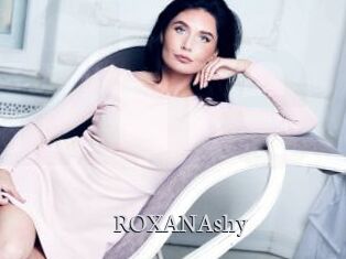 ROXANAshy