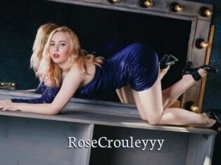 RoseCrouleyyy
