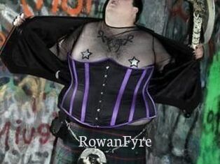 Rowan_Fyre