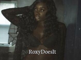 RoxyDoesIt