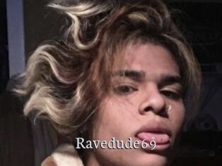 Ravedude69
