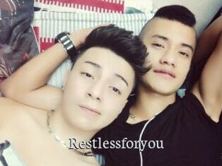 Restlessforyou