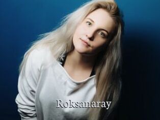 Roksanaray