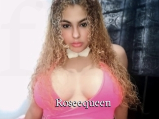 Roseequeen