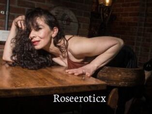 Roseeroticx