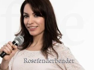 Rosefenderbender