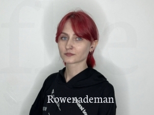 Rowenademan