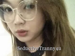 SeductiveTranny4u