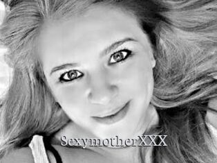 SexymotherXXX
