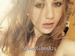 Shweetcheek25