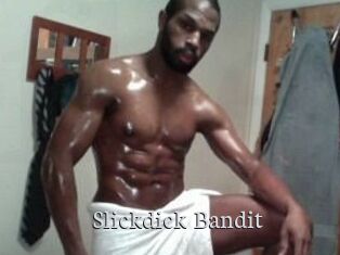 Slickdick_Bandit
